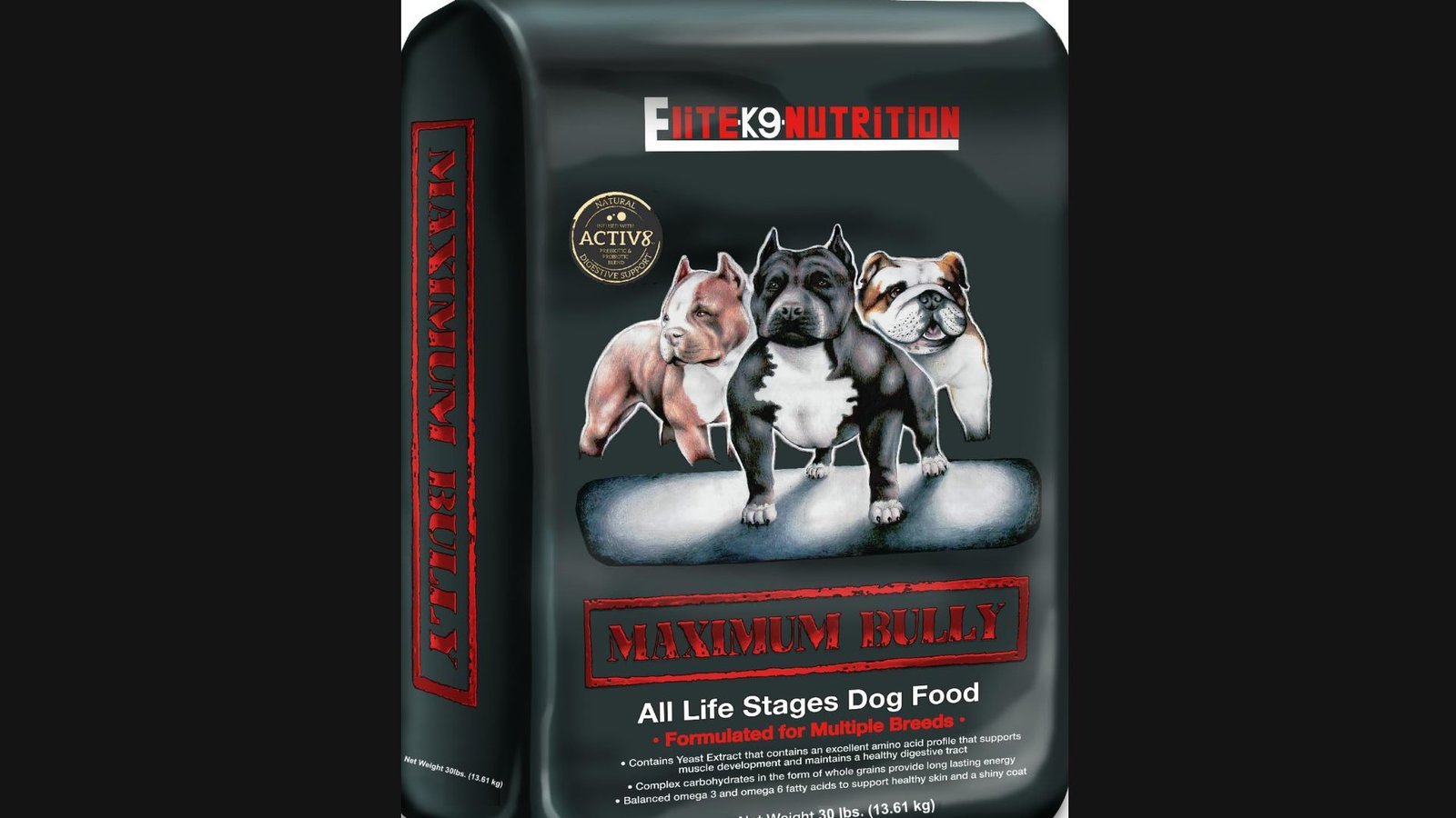 -"Elite K9 Nutrition Maximum Bully All Life Stages Dog Food for bully breeds with Activ8 probiotics"