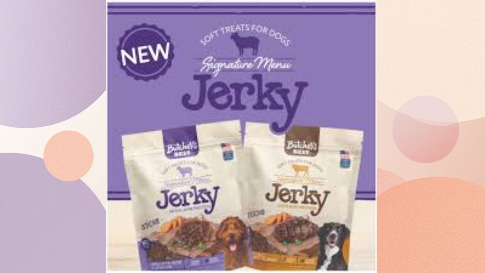 "Butcher's Best Signature Menu soft jerky dog treats new packaging with lamb and beef flavors on purple background"